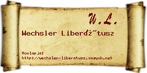 Wechsler Liberátusz névjegykártya